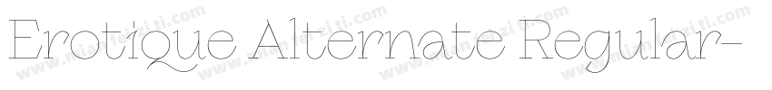 Erotique Alternate Regular字体转换